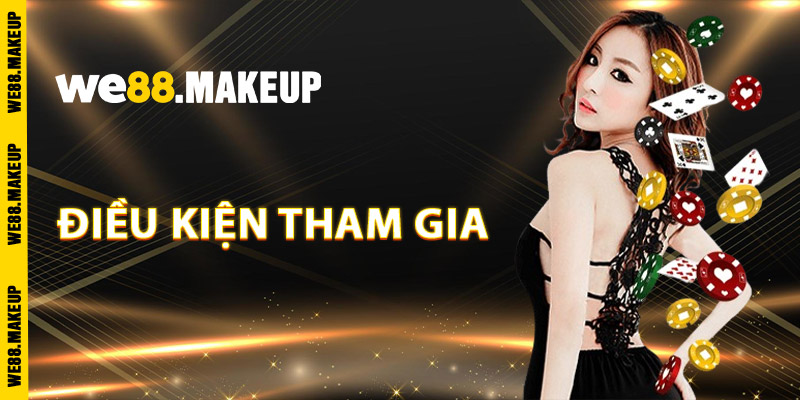 Điều kiện tham gia